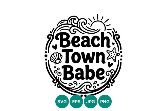 Beach Town Babe Calligraphic Lettering: A Comprehensive Guide to Coastal Design Assets