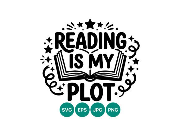 Reading is My Plot: Elevating Designs with Bold Book Quote Vector Art